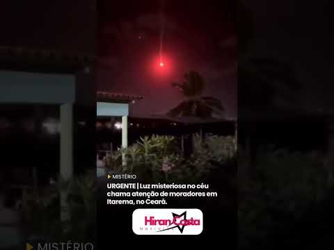 Itarema, no litoral oeste do Ceará, registraram (18/06) um objeto luminoso de cor vermelha
