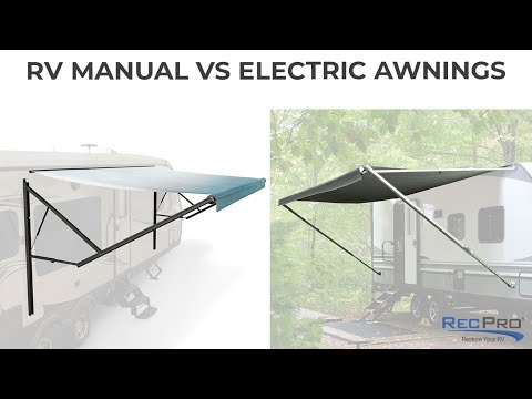 RV Manual vs Electric Awnings