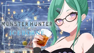 【MHW:IB | モンハンワールド】狩りの時間よ【ぶいすぽ/八雲べに】