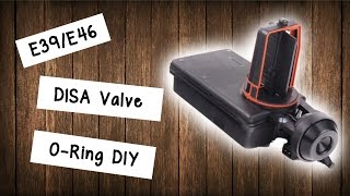BMW E39/E46 DISA Valve O-Ring DIY