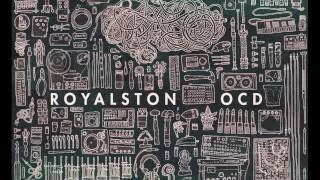Royalston - When Unwanted Thoughts Take Over