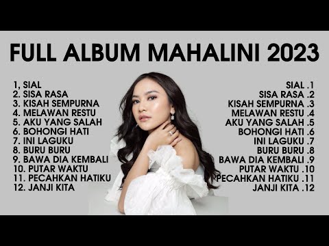 FULL ALBUM MAHALINI 2023 TERBARU TERPOPULER | LAGU HITS INDONESIA