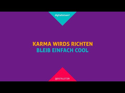 digitallotsen - Karma wird es richten!