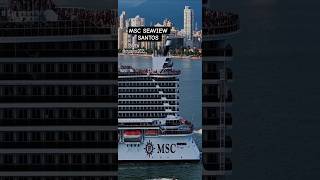 MSC SEAVIEW cruzeiro ship navio 21/03/26 Santos Buzios Salvador @cruzeiros2025  #google  #shorts