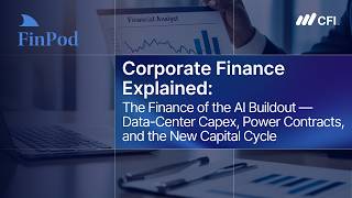 Corporate Finance Explained | The Finance of the AI Buildout