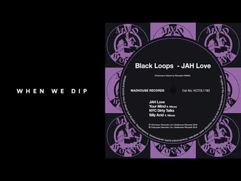 Premiere: Black Loops - JAH Love [Madhouse Records]