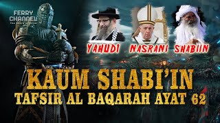 Download lagu KISAH KAUM SHABIIN_PENGIKUT NABI YAHYA AS YANG DISEBUTKAN DALAM SURAH AL BAQARAH AYAT 62 mp3