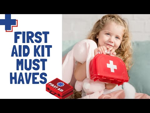 First Aid Kit Must-Haves