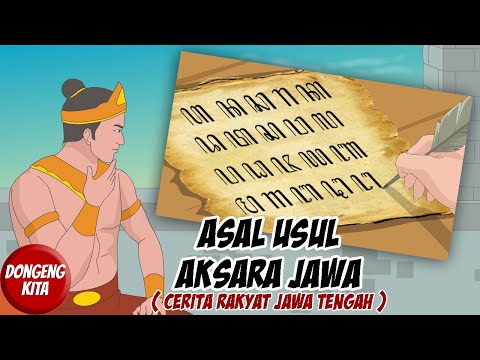 ASAL USUL AKSARA JAWA ~ Cerita Rakyat Jawa Tengah | Dongeng Kita