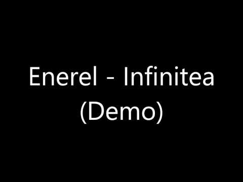 Enerel   Infinitea Demo Lyrics HD