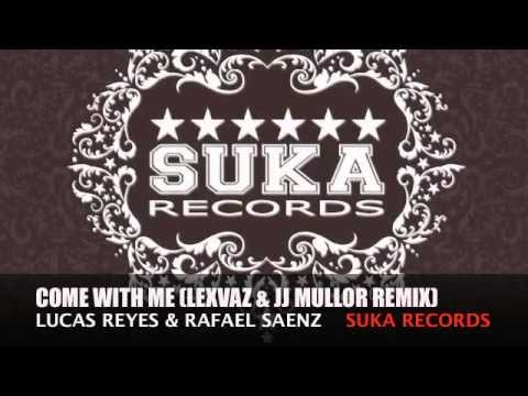 Lucas Reyes & Rafael Saenz Feat. LT Brown - Come With Me (Lexvaz & JJ Mullor Remix)