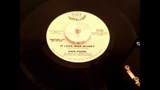 Dan Penn -- If Love Was Money -- Happy Tiger 556 (1970)