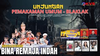 Download lagu LIVE MALAM BINA REMAJA INDAH | UNJUNGAN PEMAKAMAN UMUM BLAKLAK | KARANGSINOM MINGGU 5 OKTOBER 2025 mp3