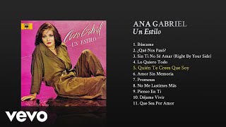 Ana Gabriel - Quien Te Crees Que Soy (Cover Audio)