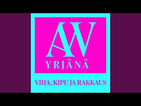 Viha Kipu Ja Rakkaus - A. W. Yrjänä
