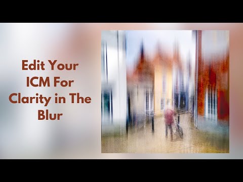 Sharpen & Define Your ICM Shots Without Losing the Blur