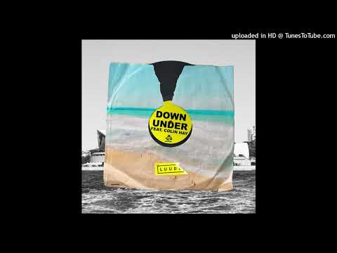 Luude feat. Colin Hay x Men At Work - Down Under (Nova Radio Edit)