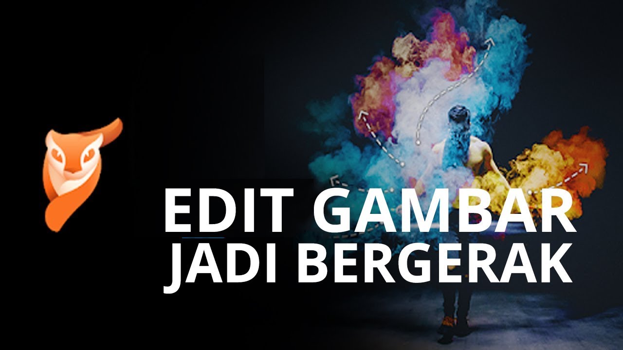 Tips Cara Mudah Edit Gambar  Foto Menjadi Bergerak  Pakai 