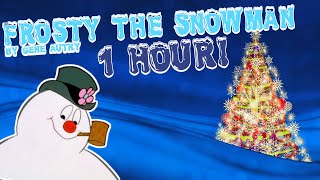 Frosty The Snowman - 1 Hour!