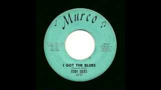 EDDY GILES - I Got The Blues - MURCO