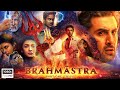 Brahmastra Full Movie 2022 | Ranbir Kapoor, Alia Bhatt, Amitabh B, Nagarjuna, Mouni | Facts & Review