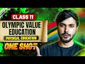 Olympic Value Education Detailed Oneshot Unit 2 Physical Education Class 11 CBSE 2025 26