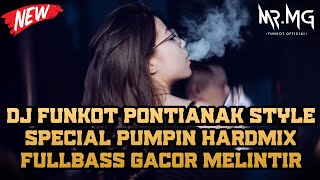 Download lagu DJ FUNKOT PONTIANAK SPECIAL FULL PUMPIN HARDMIX  || DUGEM DJ GACOR FULLBASS TERBARU 2025 mp3