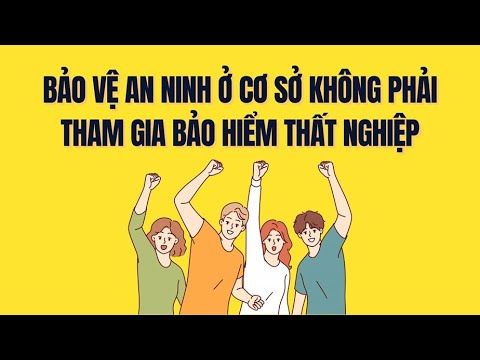 Bảo vệ an ninh ở cơ sở có đóng bảo hiểm thất nghiệp không?