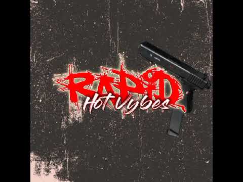 Hot Vybes - Rapid (Official Audio)