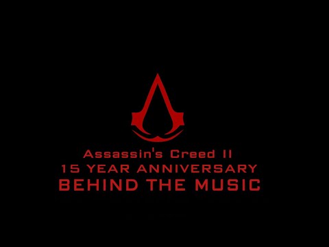 Behind The Music of Assassin's Creed 2.