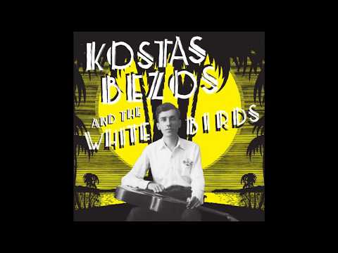 Μόνα (Mona) -  Kostas Bezos and The White Birds