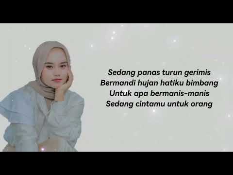 Yaya Nadila - MENGAPA MASIH DISINI (Lirik Lagu)