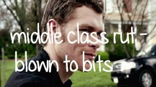 Middle Class Rut - Blown To Bits ORIGINAL! [the right one] TVD Season 3 Episode 21