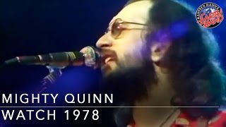 Manfred Mann&#39;s Earth Band - Mighty Quinn (Watch 1978)