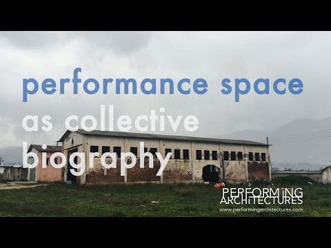 Performance Space as Collective Biography