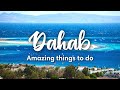 DAHAB, EGYPT | Awesome Things To Do In & Around Dahab