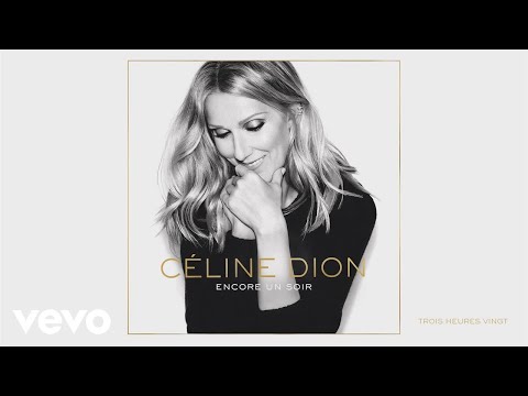 Céline Dion - Trois heures vingt (Audio)