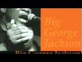 Big George Jackson - Fee Fi Fo Fam