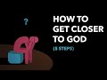Struggling With Faith How To Get Closer To God 5 Steps