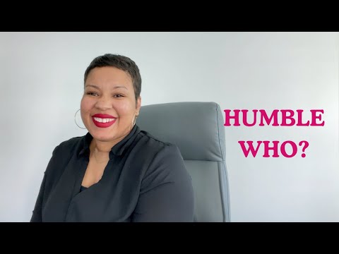 Why A Man Will Try to Humble You