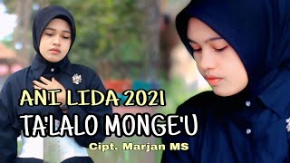 Download lagu Ani LIDA Ta'lalo Monge'u (  musik video ) Lagu mandar terbaru mp3