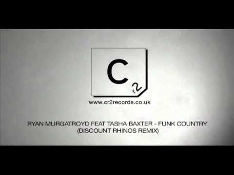 Ryan Murgatroyd Feat Tasha Baxter - Funk Country  (Discount Rhinos Remix)