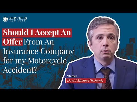 Should I Accept An Offer From An Insurance Company for my Motorcycle Accident?