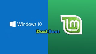 How to Dual Boot Windows 10 and Linux Mint