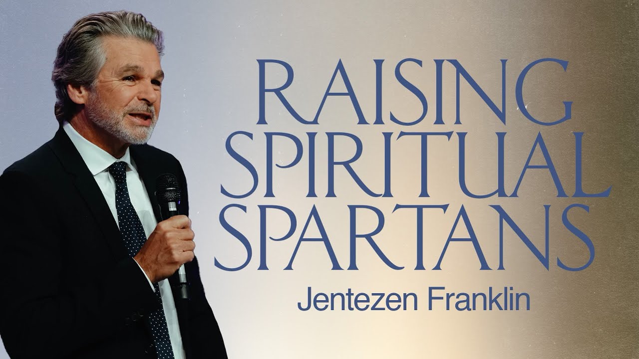 Raising Spiritual Spartans by Jentezen Franklin