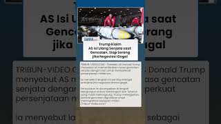 Trump Klaim AS Isi Ulang Senjata saat Gencatan, Siap Serang Iran Jika Kesepakatan Gagal