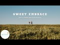 Sweet Embrace - Go For Howell feat. Red Revision (Musizs Video Lyric, Pop & Chill Music,Indie Songs)