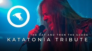 Katatonia Tribute - &#39;Day and Then the Shade&#39; - Live at The Masque Theatre
