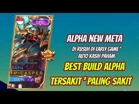 BUILD ALPHA TERSAKIT 2022 TERBARU, ITEM ALPHA TERSAKIT MOBILE LEGENDS
