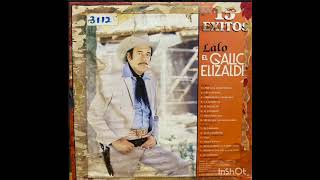 Lalo el Gallo Elizalde - Por Una Mujer Bonita